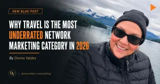 Why Travel Is the Most Underrated Network Marketing Category in 2026