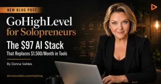 GoHighLevel for Solopreneurs: $97 Replaces $1,500/Mo Tools