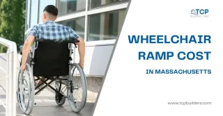 Wheelchair Ramp Cost in Massachusetts (2026 Guide)