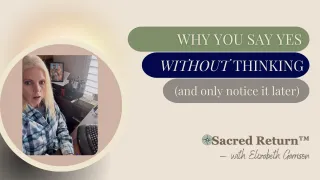 Why You Say Yes Without Thinking (And Only Notice It Later)