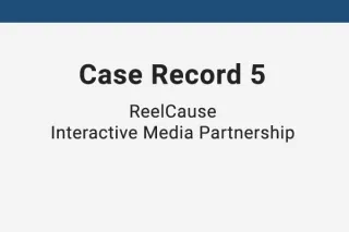 Case Record 5 – ReelCause–Universal Models for Peace Partnership: Interactive Media for Giving