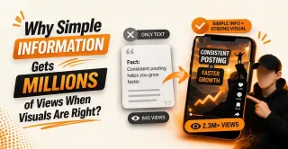 Why Simple Information Gets Millions of Views When Visuals Are Right?