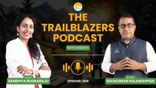 Trail Blazers Podcast -Sivakumar Palaniappan_Blog