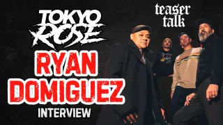 Ryan Dominguez of Tokyo Rose on the Band’s Return and New Music