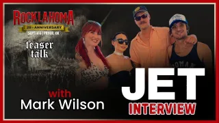 Mark Wilson from Jet Interview at Rocklahoma 2026 | Teaser Talk