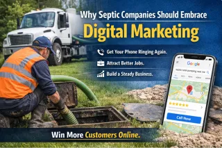 Why Septic Companies Should Embrace Digital Marketing