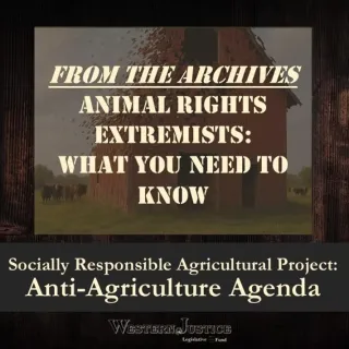 The Socially Responsible Agricultural Project (SRAP): An Anti-Agriculture Agenda