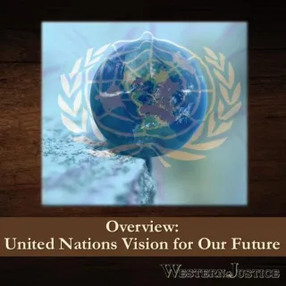 Overview: United Nations’ Vision for Our Future