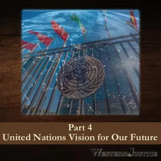 Part 4: United Nations Vision for Our Future