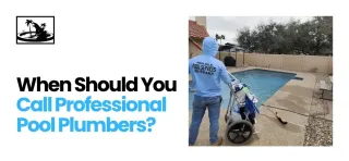 When Should You Call Professional Pool Plumbers?