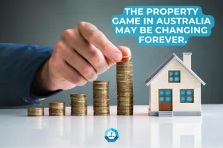 The property game in Australia may be changing forever 