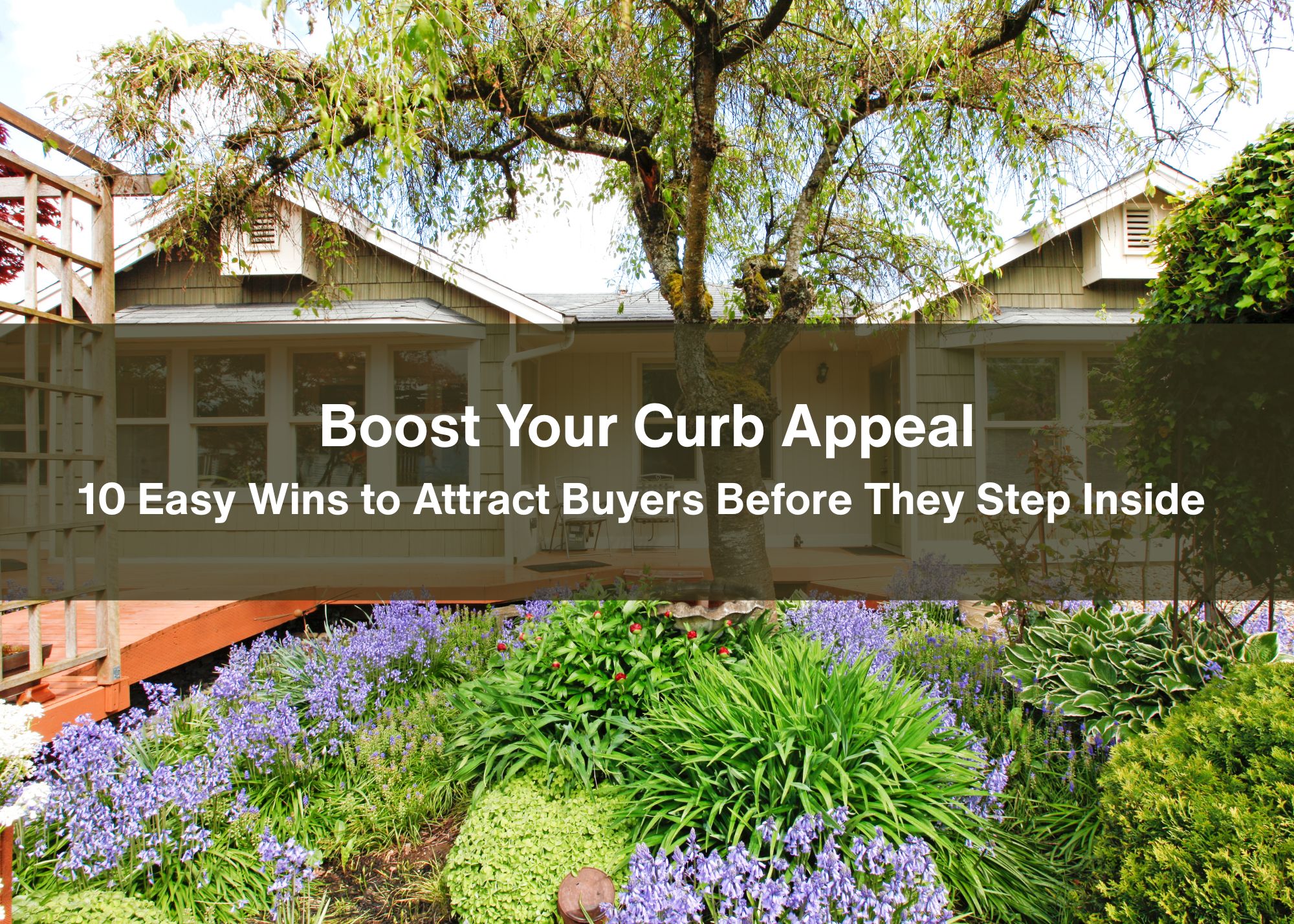 Boost Your Curb Appeal: 10 Easy Wins to Attract Buyers Before They Step Inside