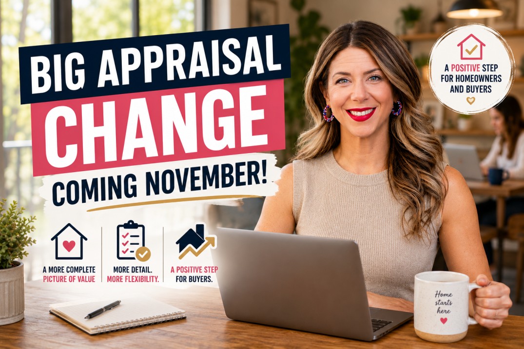Fannie Mae and Freddie Mac Are Overhauling the Appraisal Form in November and Here Is What It Means