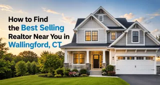 How to Find the Best Selling Realtor Near You in Wallingford, CT
