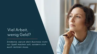 Viel Arbeit, wenig Geld? Warum dein Business sich rechnen muss