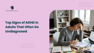 Top Signs of ADHD in Adults That Often Go Undiagnosed | Embrace Behavioral Health