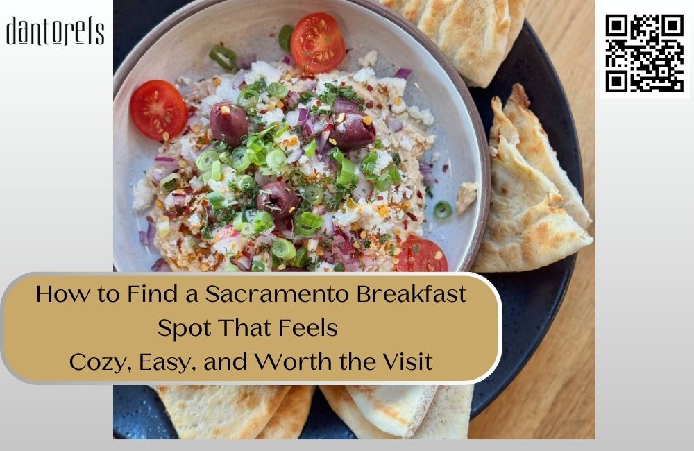 How to Find a Sacramento Breakfast Spot That Feels Cozy, Easy, and Worth the Visit