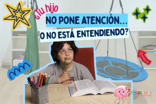 Cuando tu hijo “no entiende”