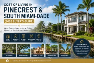 Cost of Living in Pinecrest & South Miami-Dade (2026 Buyer’s Guide)