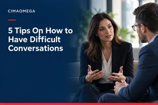 5 Tips On How to Have Difficult Conversations
