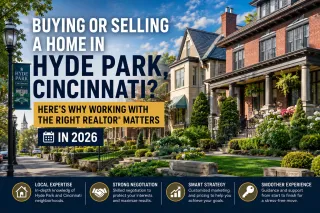 Buying or Selling a Home in Hyde Park, Cincinnati? Here's Why Working with the Right REALTOR® Matters in 2026