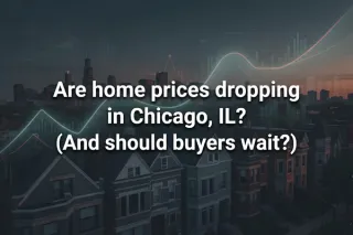 Chicago Home Prices: Drop or Wait to Buy?