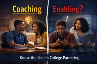 Coaching vs Enabling in Parenting College Students