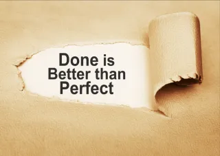 Done Beats Perfect