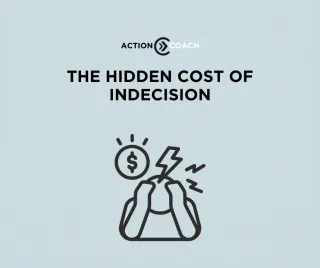 The Hidden Cost of Indecision