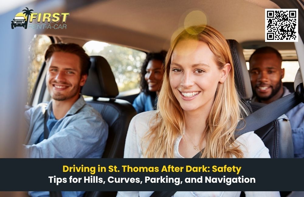 Driving in St. Thomas After Dark: Safety Tips for Hills, Curves, Parking, and Navigation