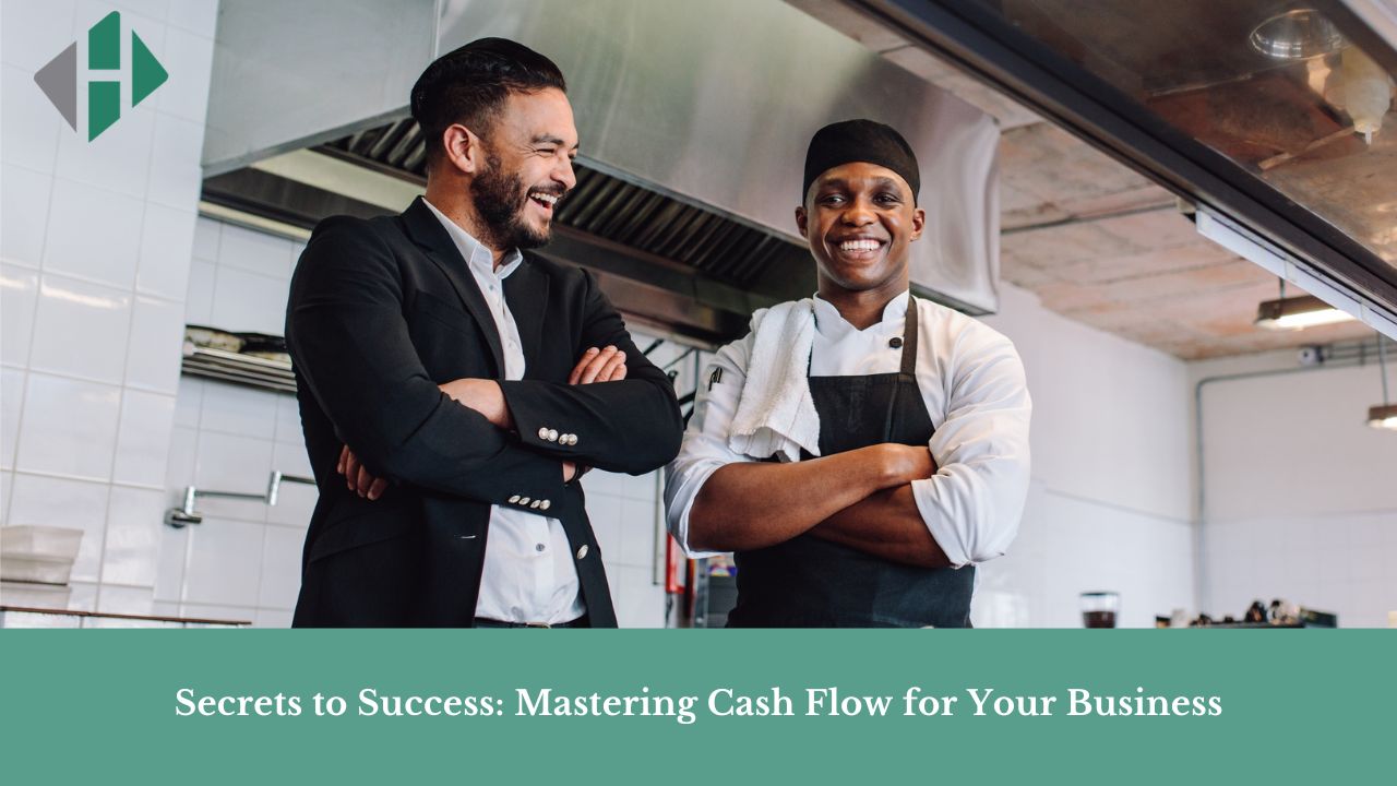Secrets to Success: Mastering Cash Flow for Your Business