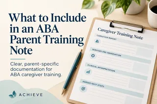 What to Include in an ABA Parent Training Note