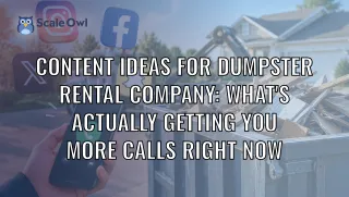Content Ideas for Dumpster Rental Company