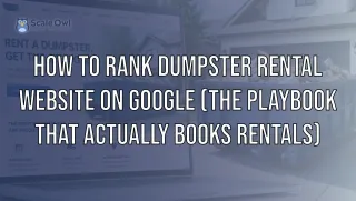 How to Rank Dumpster Rental Website on Google