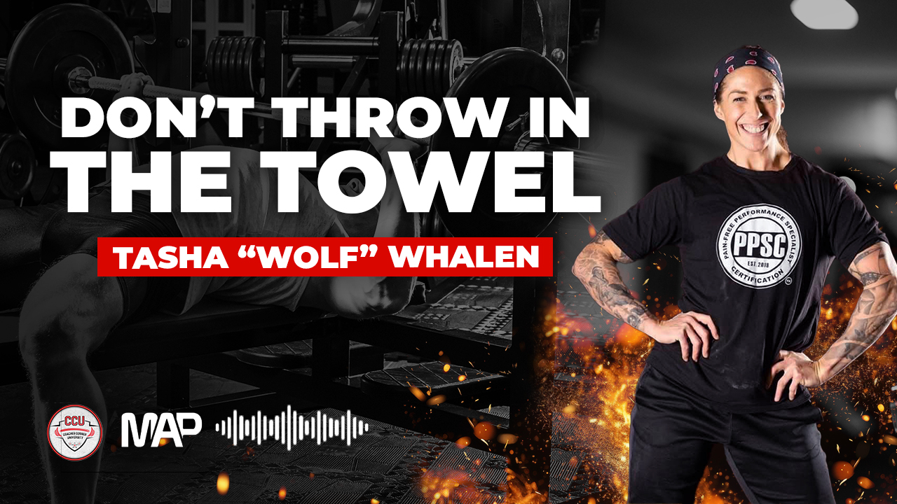 CCU Podcast - Don’t Throw In The Towel with Tasha "Wolf" Whalen