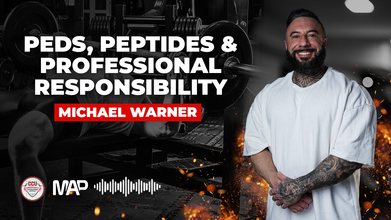 CCU Podcast - PEDs, Peptides and Professional Responsibility - Michael Warner