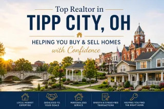 Top Realtor in Tipp City, OH | Helping You Buy & Sell Homes with Confidence