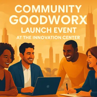 Community Goodworx (CGW) Launch: A New Movement Comes Alive at the Polsky Center