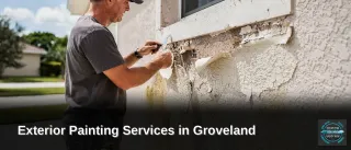 Exterior Painting Services in Groveland: Best Options in Clermont