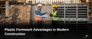 Plastic Formwork Advantages in Modern Construction