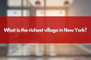 What is the richest village in New York?