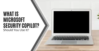 Empower Your Digital Defenses: A Deep Dive into Microsoft Security Copilot