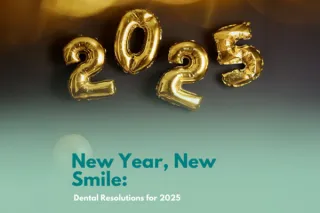 Top Dental Goals for 2025: Build a Healthy Smile in Denver, CO