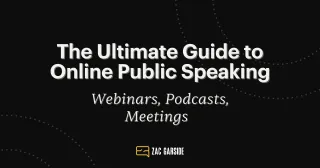 The Ultimate Guide to Online Public Speaking