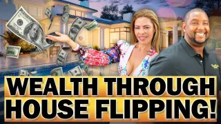 Transforming Lives Through House Flipping - From Corporate to Real Estate Mogul