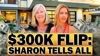 Transforming $18K to $300K: Sharon's House Flipping Masterclass!