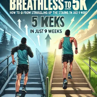 How to Go From Breathless Going Up the Stairs to Running 5K