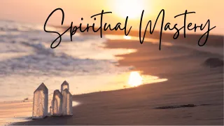 Introduction to Spiritual Mastery