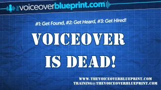 Voice Over Is Dead!