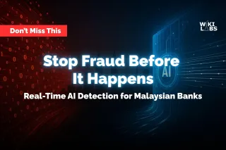 AI Fraud Detection for Malaysian Banks | Wiki Labs